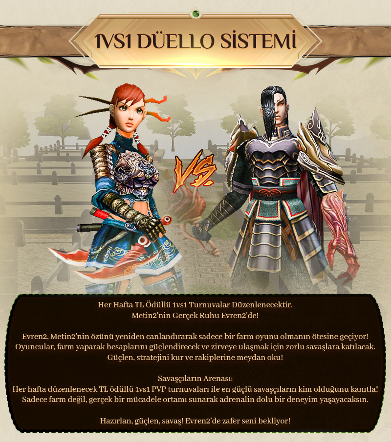 Evren2, Evren2 pvp